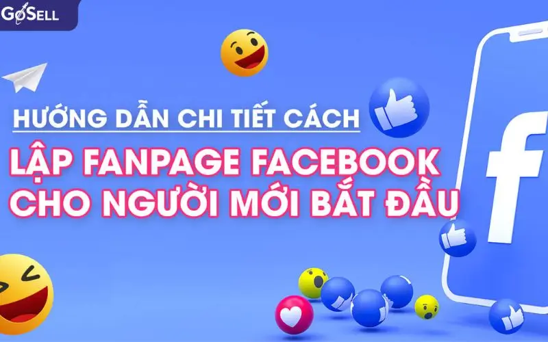 Hướng dẫn cách tạo Fanpage trên Facebook