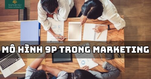 Mô hình 9p trong marketing là gì?